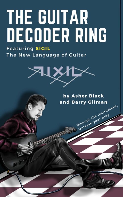 SIGIL and The Guitar Decoder Ring